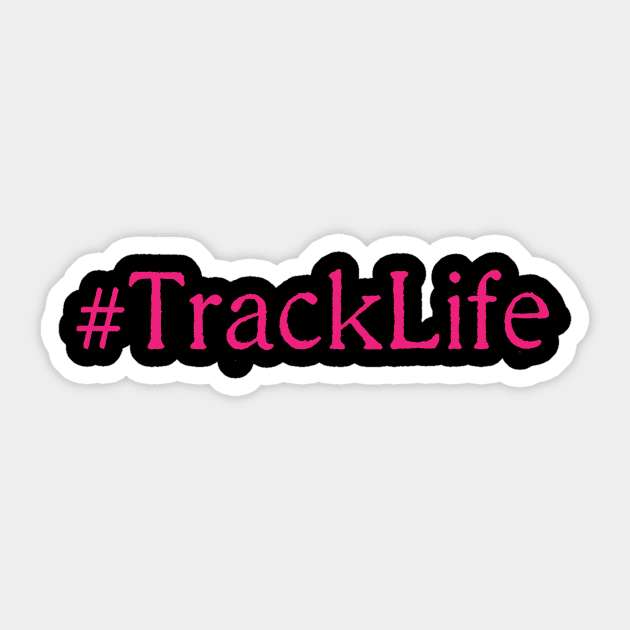 #TrackLife Pink Sticker by SunnyLemonader